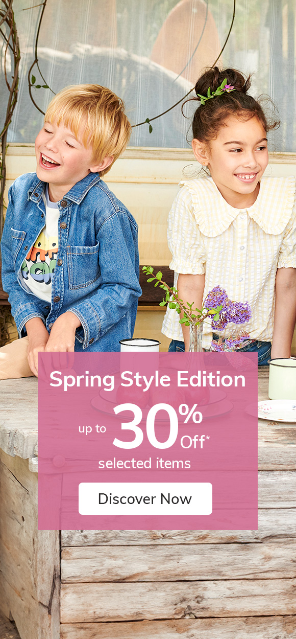 Spring Style Edition up to 30% off*