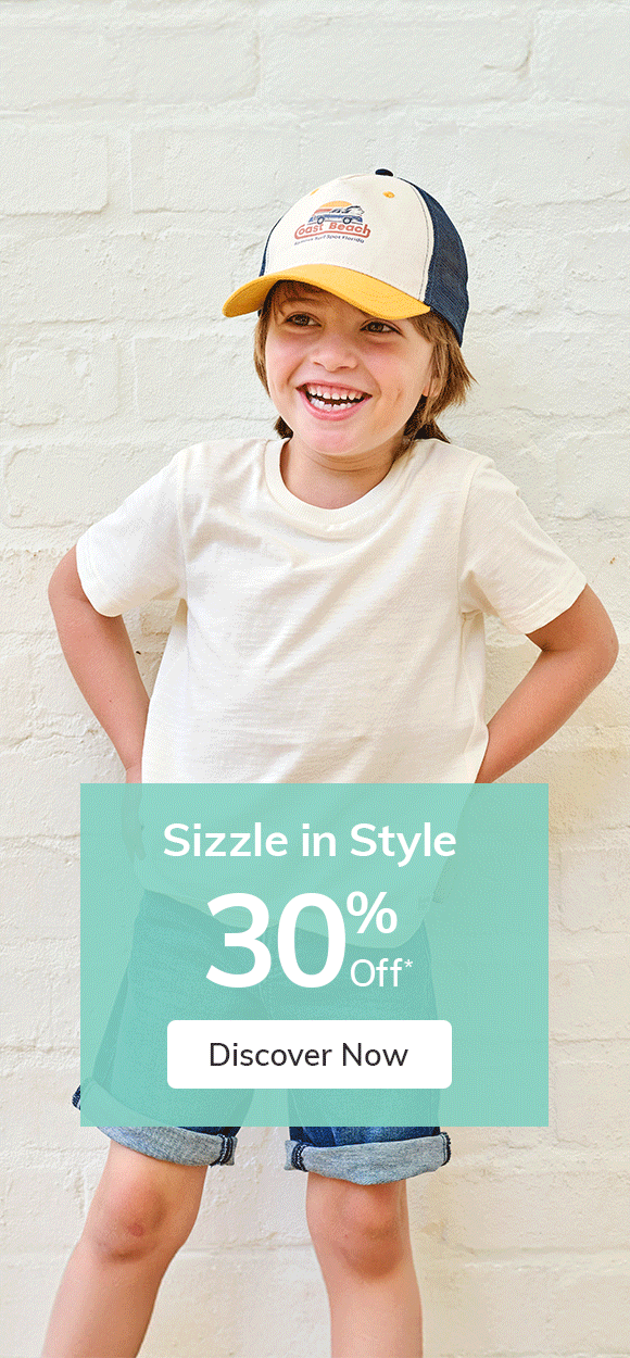 Sizzle in Style 30% off*