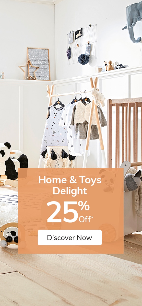 Home & Toys Delight 25% off*