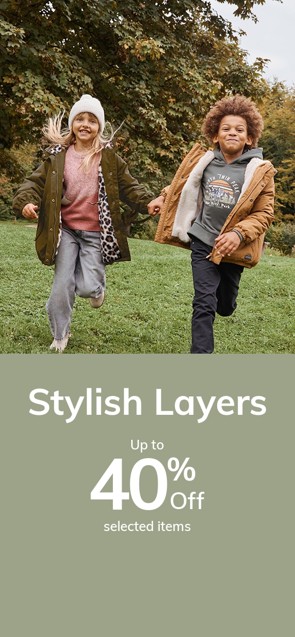 Stylish Layers Up to 40% off selected items