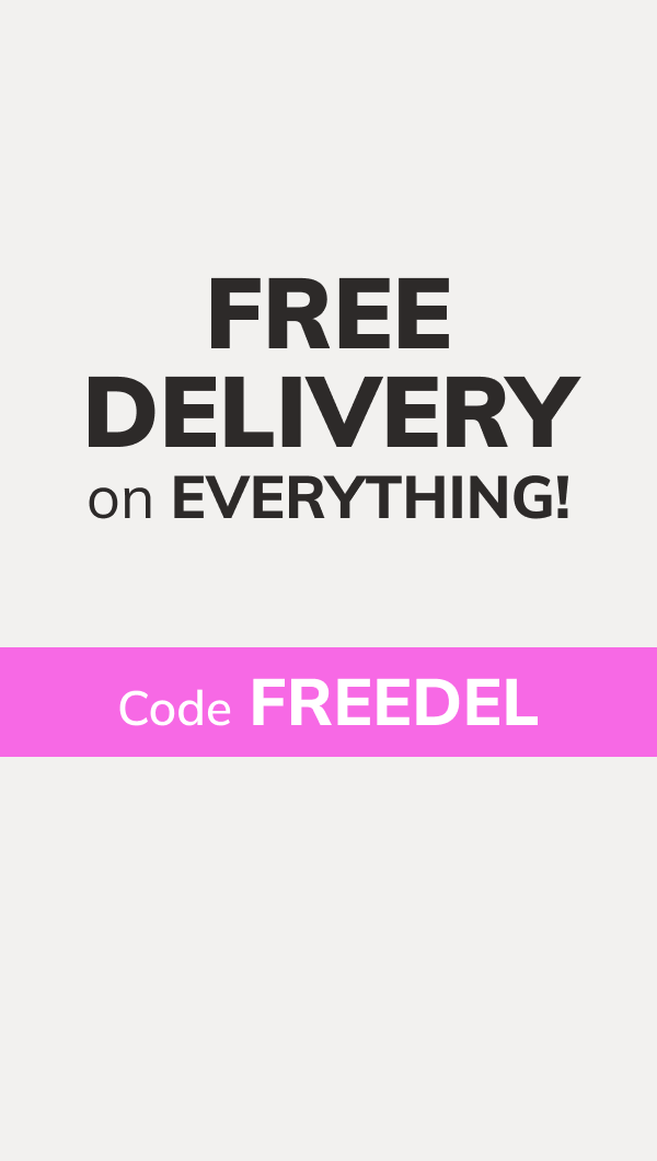 Free Delivery on EVERYTHING! Code: SALE *T&Cs apply
